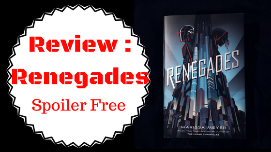 Review: Renegades by Marissa Meyer